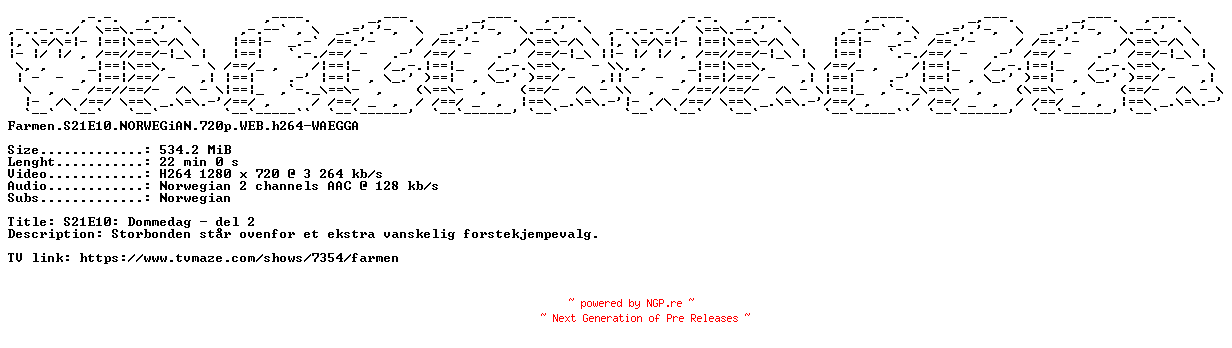 NFO for the release Farmen.S21E10.NORWEGiAN.720p.WEB.h264-WAEGGA by WAEGGA