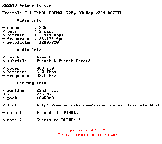 NFO for the release Fractale.E11.FiNAL.FRENCH.720p.BluRay.x264-KAZETV by KAZETV