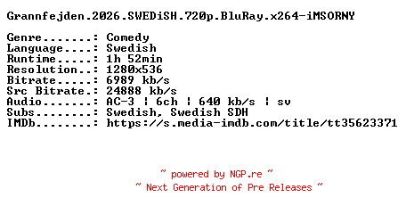 NFO for the release Grannfejden.2026.SWEDiSH.720p.BluRay.x264-iMSORNY by iMSORNY