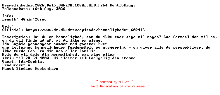 NFO for the release Hemmeligheder.2026.Del5.DANiSH.1080p.WEB.h264-DontDoDrugs by DontDoDrugs