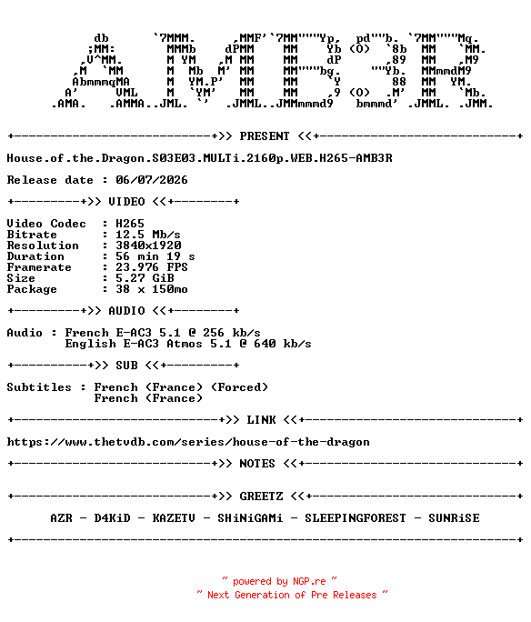 NFO for the release House.of.the.Dragon.S03E03.MULTi.2160p.WEB.H265-AMB3R by AMB3R