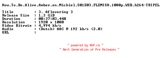 NFO for the release How.To.Be.Alive.Amber.en.Michiel.S01E03.FLEMISH.1080p.WEB.h264-TRIPEL by TRIPEL