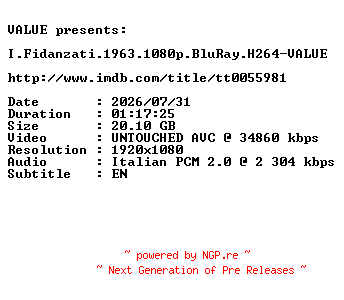 NFO for the release I.Fidanzati.1963.1080p.BluRay.H264-VALUE by VALUE