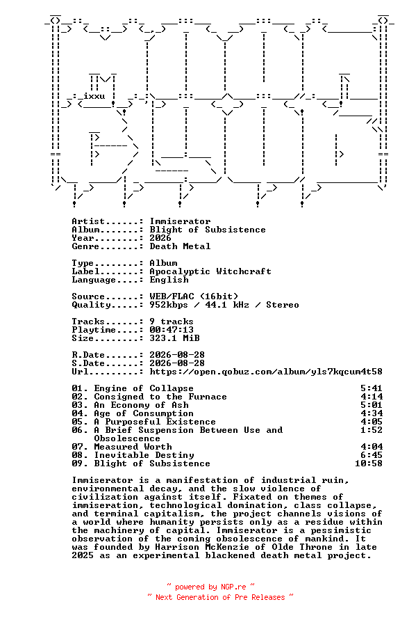 NFO for the release Immiserator-Blight_of_Subsistence-16BIT-WEB-FLAC-2026-MOONBLOOD by MOONBLOOD