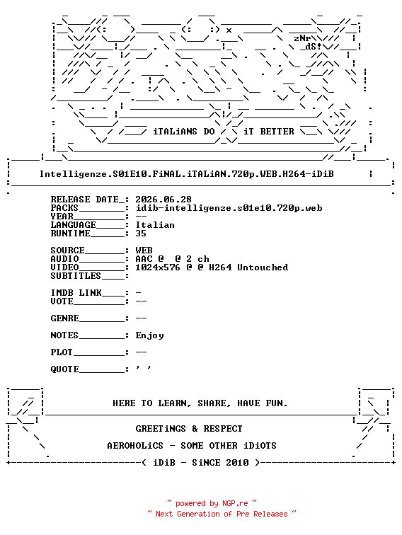 NFO for the release Intelligenze.S01E10.FiNAL.iTALiAN.720p.WEB.H264-iDiB by iDiB