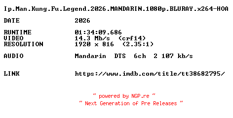 NFO for the release Ip.Man.Kung.Fu.Legend.2026.MANDARIN.1080p.BLURAY.x264-HOA by HOA
