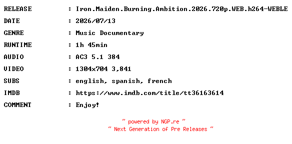 NFO for the release Iron.Maiden.Burning.Ambition.2026.720p.WEB.h264-WEBLE by WEBLE