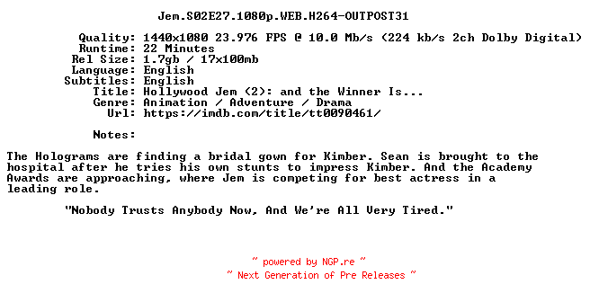 NFO for the release Jem.S02E27.1080p.WEB.H264-OUTPOST31 by OUTPOST31