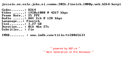 NFO for the release Jossain.On.Valo.Joka.Ei.Sammu.2026.FiNNiSH.1080p.WEB.H264-KORPI by KORPI