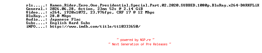 NFO for the release Kamen.Rider.Zero.One.Presidential.Special.Part.02.2020.SUBBED.1080p.BluRay.x264-DARKFLiX by DARKFLiX