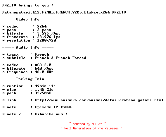 NFO for the release Katanagatari.E12.FiNAL.FRENCH.720p.BluRay.x264-KAZETV by KAZETV