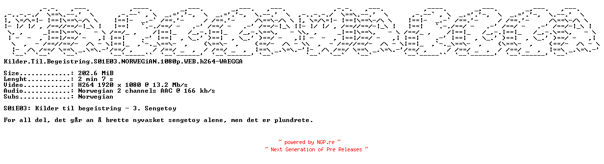 NFO for the release Kilder.Til.Begeistring.S01E03.NORWEGiAN.1080p.WEB.h264-WAEGGA by WAEGGA