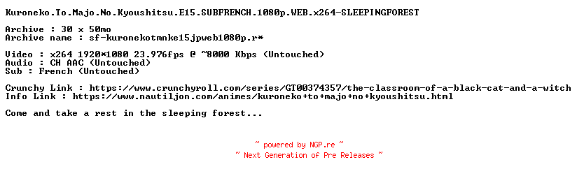 NFO for the release Kuroneko.To.Majo.No.Kyoushitsu.E15.SUBFRENCH.1080p.WEB.x264-SLEEPINGFOREST by SLEEPINGFOREST