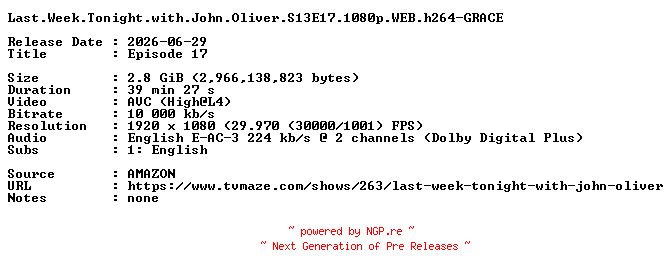 NFO for the release Last.Week.Tonight.with.John.Oliver.S13E17.1080p.WEB.h264-GRACE by GRACE