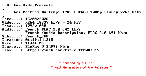 NFO for the release Les.Maitres.Du.Temps.1982.FRENCH.1080p.BluRay.x264-D4KiD by D4KiD