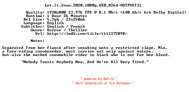 NFO for the release Let.It.Snow.2020.1080p.WEB.H264-OUTPOST31 by OUTPOST31