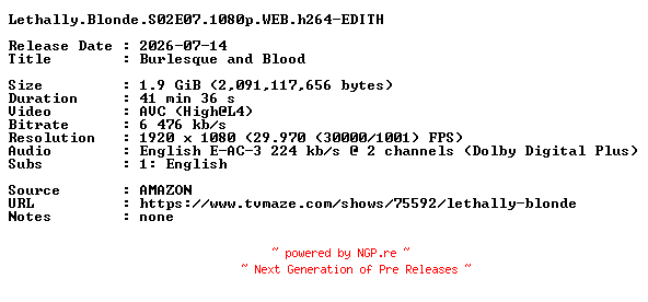 NFO for the release Lethally.Blonde.S02E07.1080p.WEB.h264-EDITH by EDITH