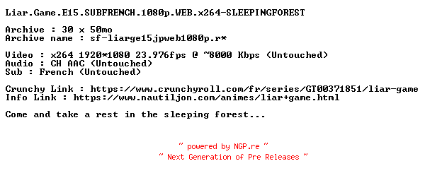 NFO for the release Liar.Game.E15.SUBFRENCH.1080p.WEB.x264-SLEEPINGFOREST by SLEEPINGFOREST
