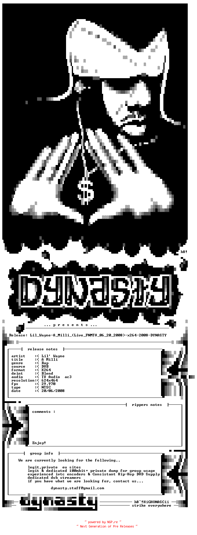 NFO for the release Lil_Wayne-A_Milli_(FNMTV_06_20_2008)-x264-2008-DYNASTY by DYNASTY