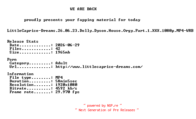 NFO for the release LittleCaprice-Dreams.26.06.23.Dolly.Dyson.House.Orgy.Part.1.XXX.1080p.MP4-WRB by WRB