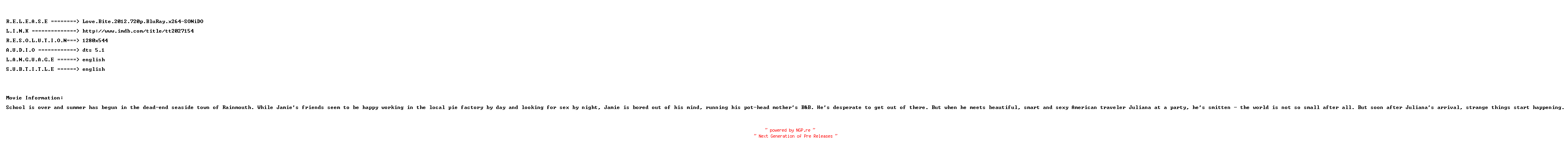 NFO for the release Love.Bite.2012.720p.BluRay.x264-SONiDO by SONiDO