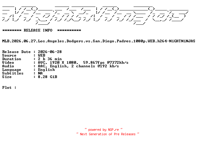 NFO for the release MLB.2026.06.27.Los.Angeles.Dodgers.vs.San.Diego.Padres.1080p.WEB.h264-NiGHTNiNJAS by NiGHTNiNJAS