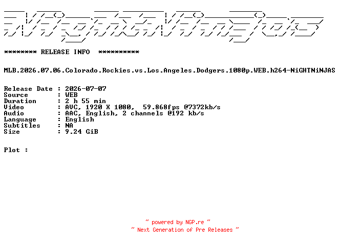 NFO for the release MLB.2026.07.06.Colorado.Rockies.vs.Los.Angeles.Dodgers.1080p.WEB.h264-NiGHTNiNJAS by NiGHTNiNJAS