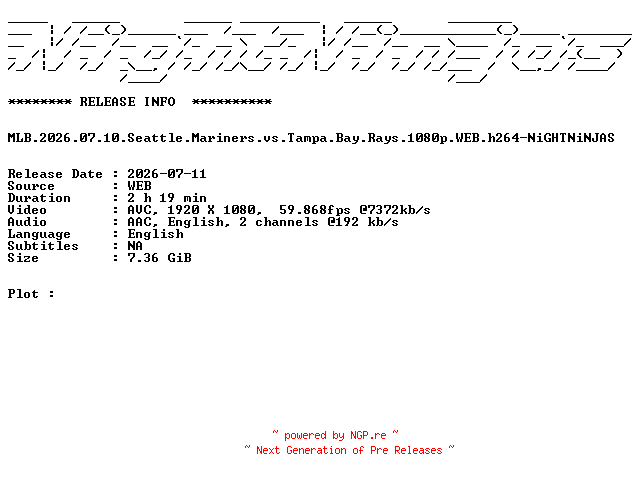 NFO for the release MLB.2026.07.10.Seattle.Mariners.vs.Tampa.Bay.Rays.1080p.WEB.h264-NiGHTNiNJAS by NiGHTNiNJAS