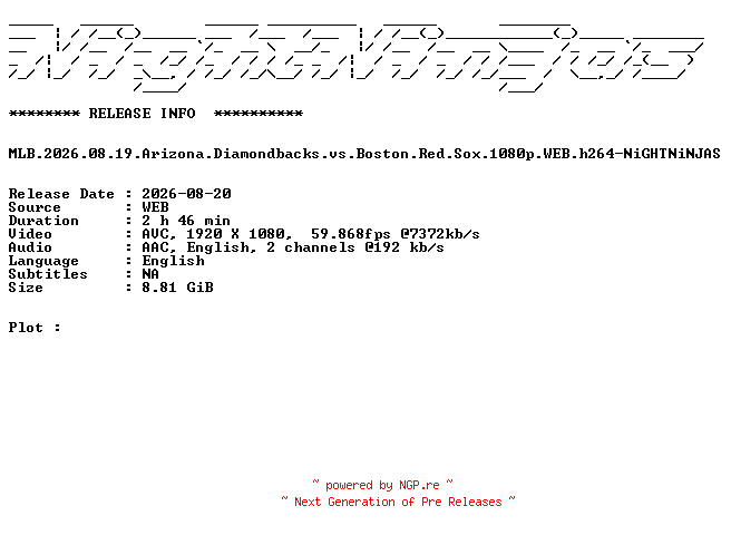 NFO for the release MLB.2026.08.19.Arizona.Diamondbacks.vs.Boston.Red.Sox.1080p.WEB.h264-NiGHTNiNJAS by NiGHTNiNJAS