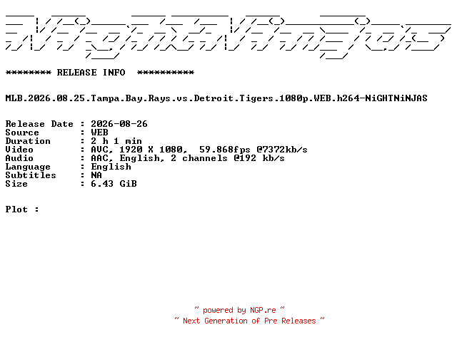 NFO for the release MLB.2026.08.25.Tampa.Bay.Rays.vs.Detroit.Tigers.1080p.WEB.h264-NiGHTNiNJAS by NiGHTNiNJAS