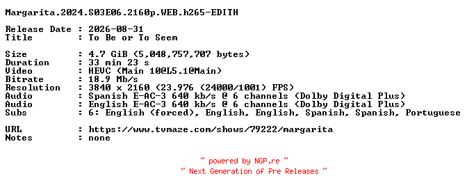 NFO for the release Margarita.2024.S03E06.2160p.WEB.h265-EDITH by EDITH