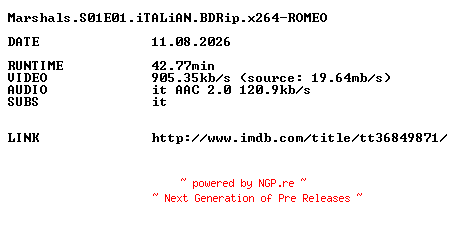 NFO for the release Marshals.S01E01.iTALiAN.BDRip.x264-ROMEO by ROMEO