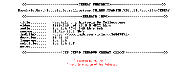 NFO for the release Marshals.Una.historia.De.Yellowstone.S01E08.SPANiSH.720p.BluRay.x264-CEBRAY by CEBRAY