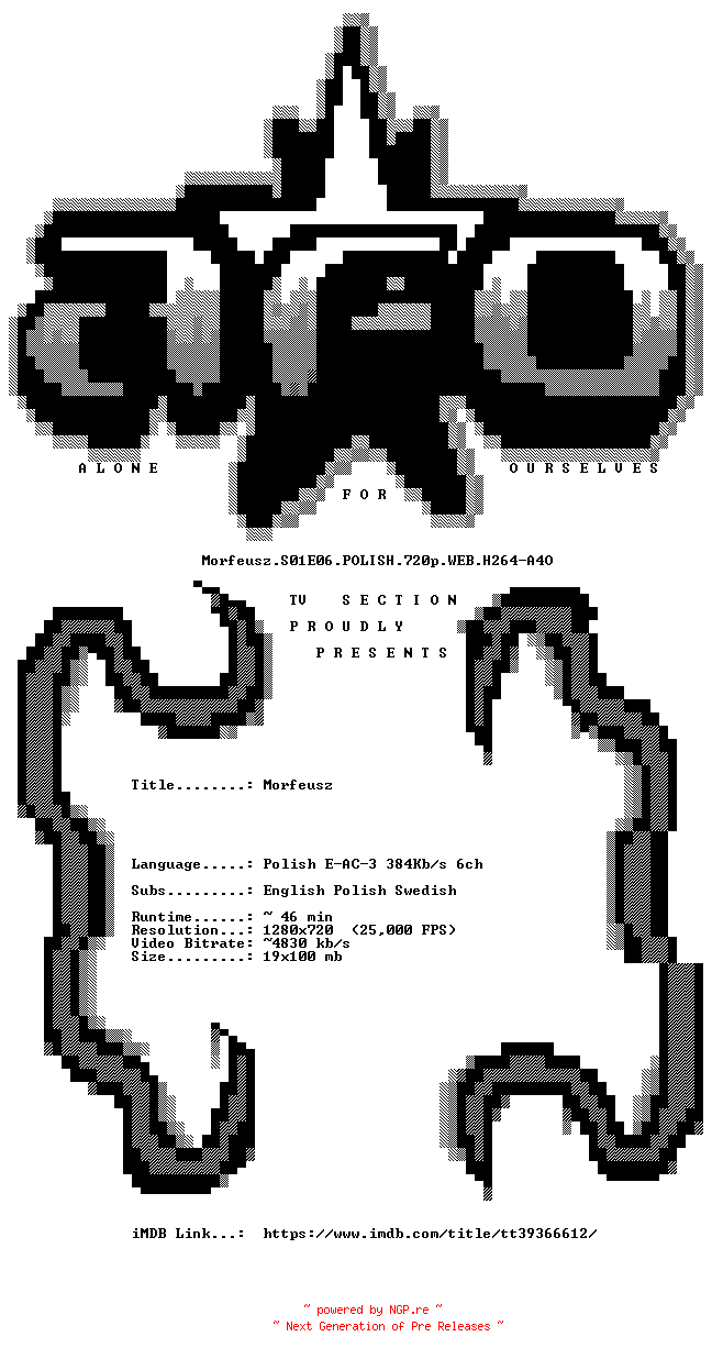 NFO for the release Morfeusz.S01E06.POLISH.720p.WEB.H264-A4O by A4O