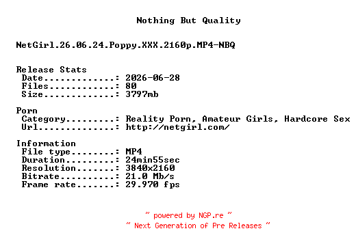 NFO for the release NetGirl.26.06.24.Poppy.XXX.2160p.MP4-NBQ by NBQ