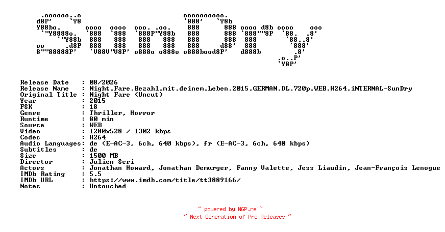 NFO for the release Night.Fare.Bezahl.mit.deinem.Leben.2015.GERMAN.DL.720p.WEB.H264.iNTERNAL-SunDry by SunDry