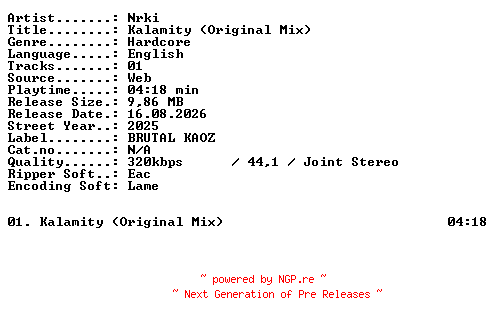 NFO for the release Nrki-Kalamity_(Original_Mix)-SINGLE-WEB-2025-XTC_iNT by XTC_iNT