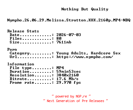 NFO for the release Nympho.26.06.29.Melissa.Stratton.XXX.2160p.MP4-NBQ by NBQ