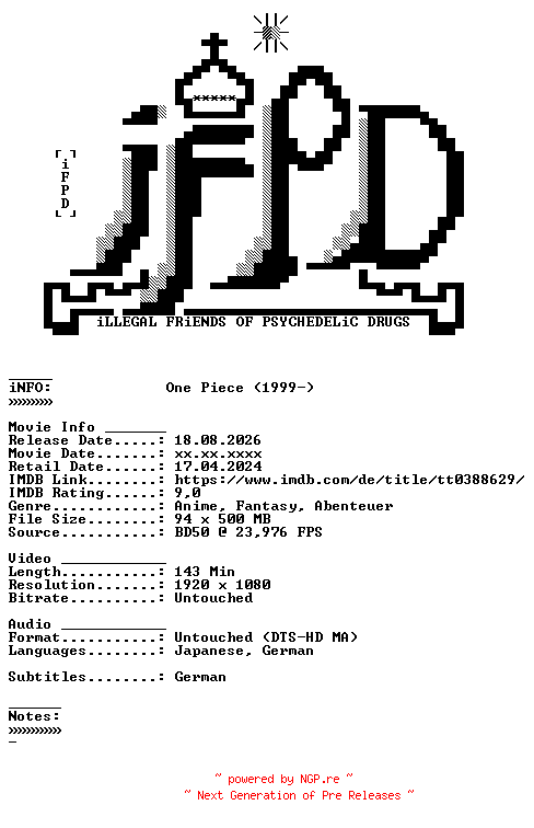 NFO for the release One.Piece.Die.TV-Serie.Box.04.D05.1999.ANiME.DUAL.COMPLETE.BLURAY-iFPD by iFPD