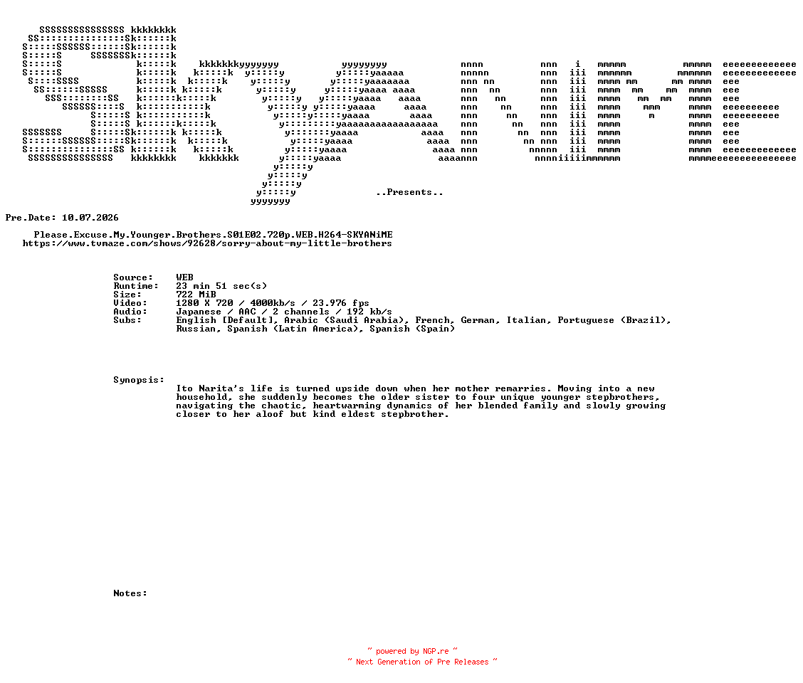 NFO for the release Please.Excuse.My.Younger.Brothers.S01E02.720p.WEB.H264-SKYANiME by SKYANiME