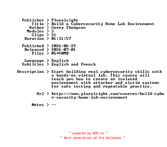 NFO for the release Pluralsight.Build.a.Cybersecurity.Home.Lab.Environment.2026.BOOKWARE-GETH by GETH