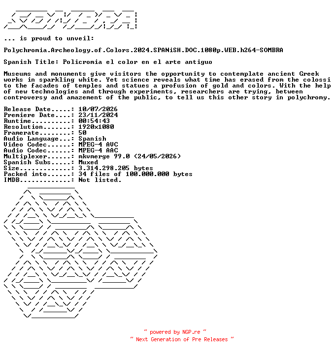 NFO for the release Polychromia.Archeology.of.Colors.2024.SPANiSH.DOC.1080p.WEB.h264-SOMBRA by SOMBRA