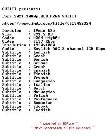 NFO for the release Pops.2021.1080p.WEB.H264-SHIIIT by SHIIIT