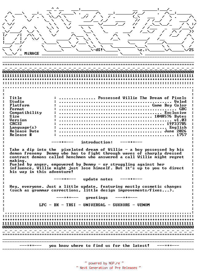 NFO for the release Possessed_Willie_The_Dream_of_Pixels_v1.03_GBC-MiRAGE by MiRAGE