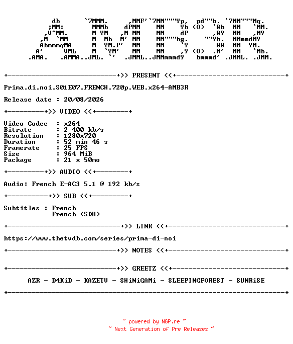 NFO for the release Prima.di.noi.S01E07.FRENCH.720p.WEB.x264-AMB3R by AMB3R