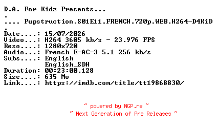 NFO for the release Pupstruction.S01E11.FRENCH.720p.WEB.H264-D4KiD by D4KiD
