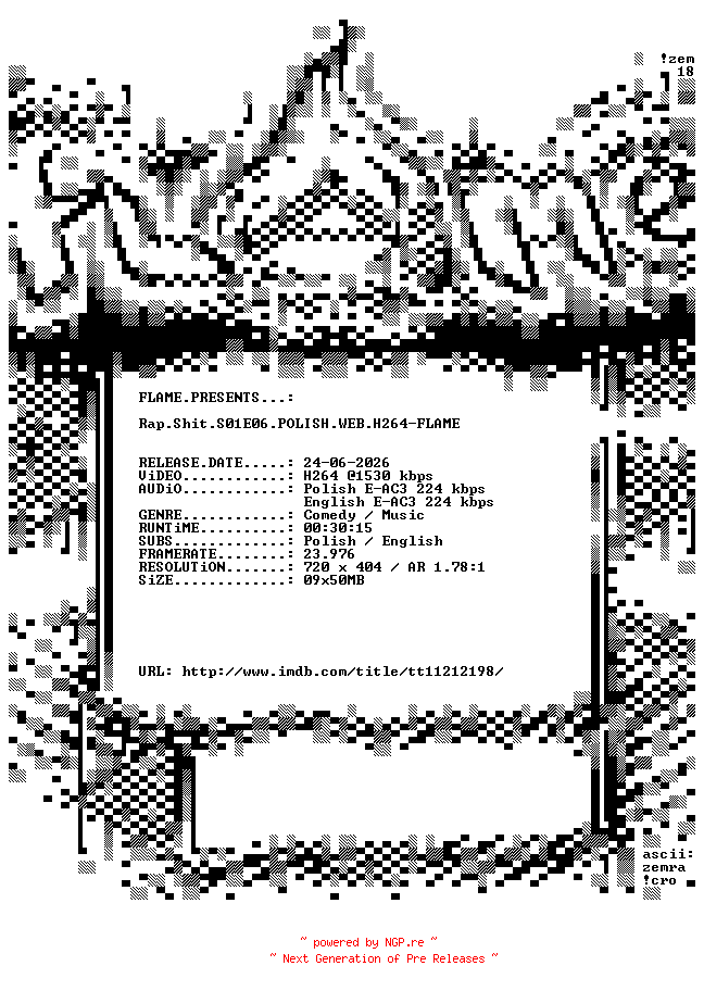 NFO for the release Rap.Shit.S01E06.POLISH.WEB.H264-FLAME by FLAME