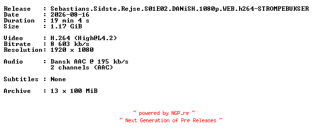 NFO for the release Sebastians.Sidste.Rejse.S01E02.DANiSH.1080p.WEB.h264-STROMPEBUKSER by STROMPEBUKSER