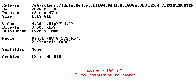 NFO for the release Sebastians.Sidste.Rejse.S01E04.DANiSH.1080p.WEB.h264-STROMPEBUKSER by STROMPEBUKSER