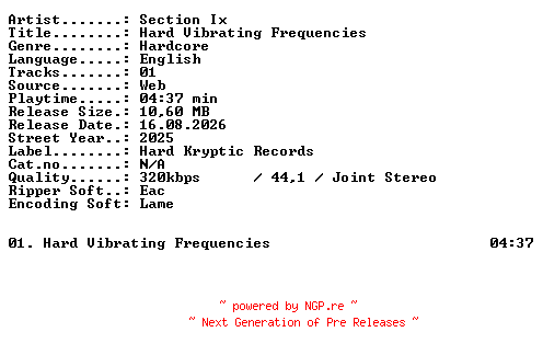 NFO for the release Section_Ix-Hard_Vibrating_Frequencies-SINGLE-WEB-2025-XTC_iNT by XTC_iNT